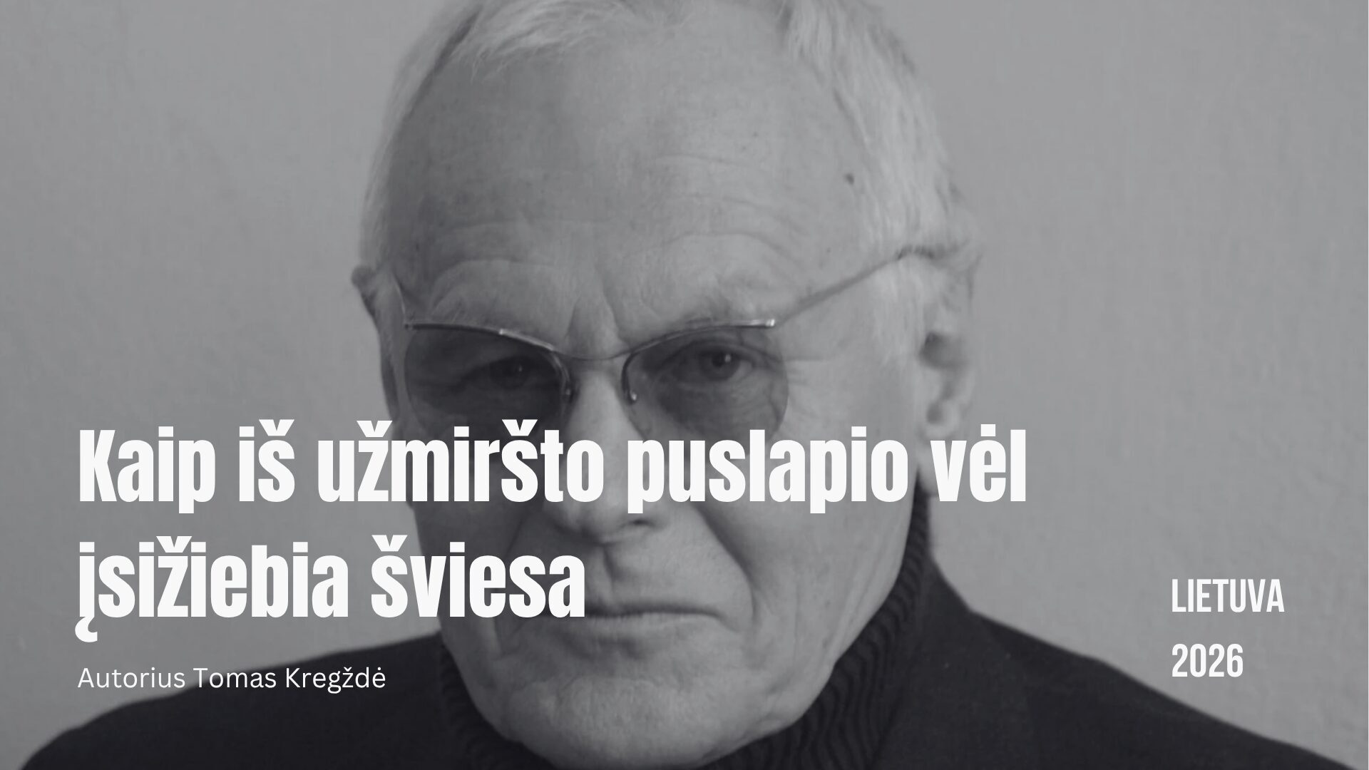 Ašara skersvėjuos, arba kaip iš užmiršto puslapio vėl įsižiebia šviesa
