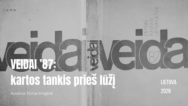 VEIDAI ’87: kartos tankis prieš lūžį