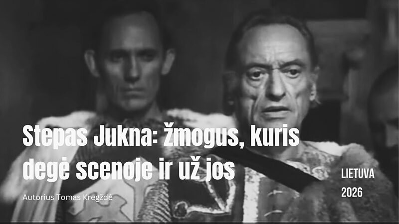 Stepas Jukna: žmogus, kuris degė scenoje ir už jos